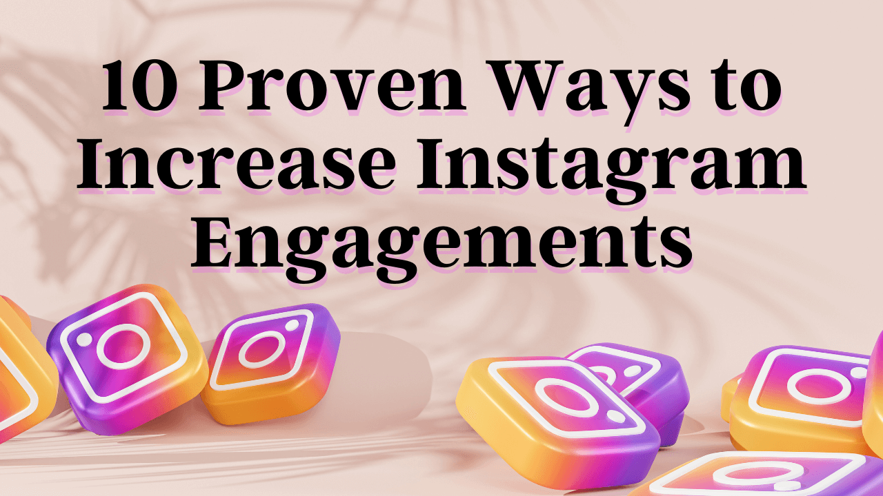increase Instagram engagements
