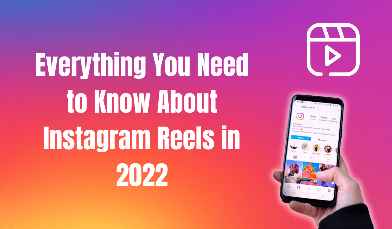 Instagram reels in 2022
