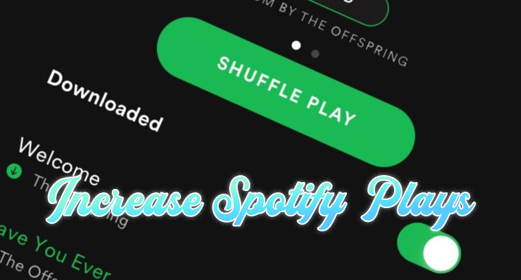 Get More Spotify Plays