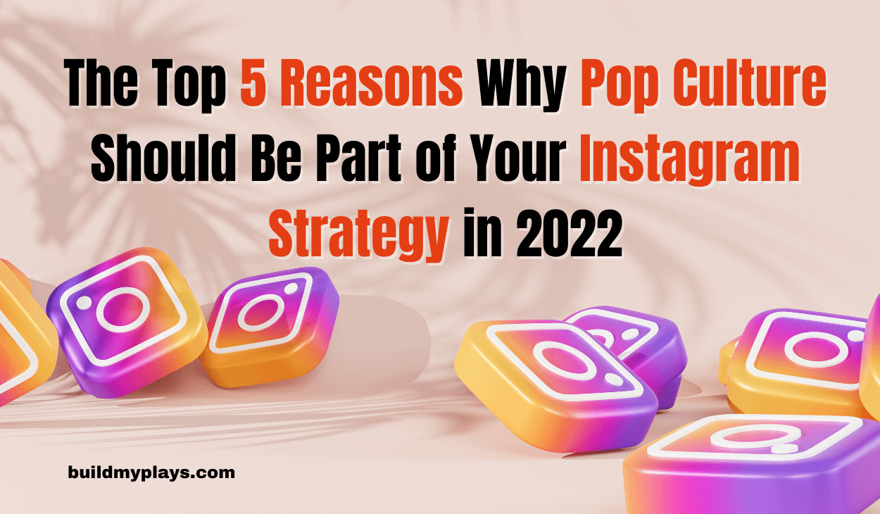 pop culture in Instagram strategy