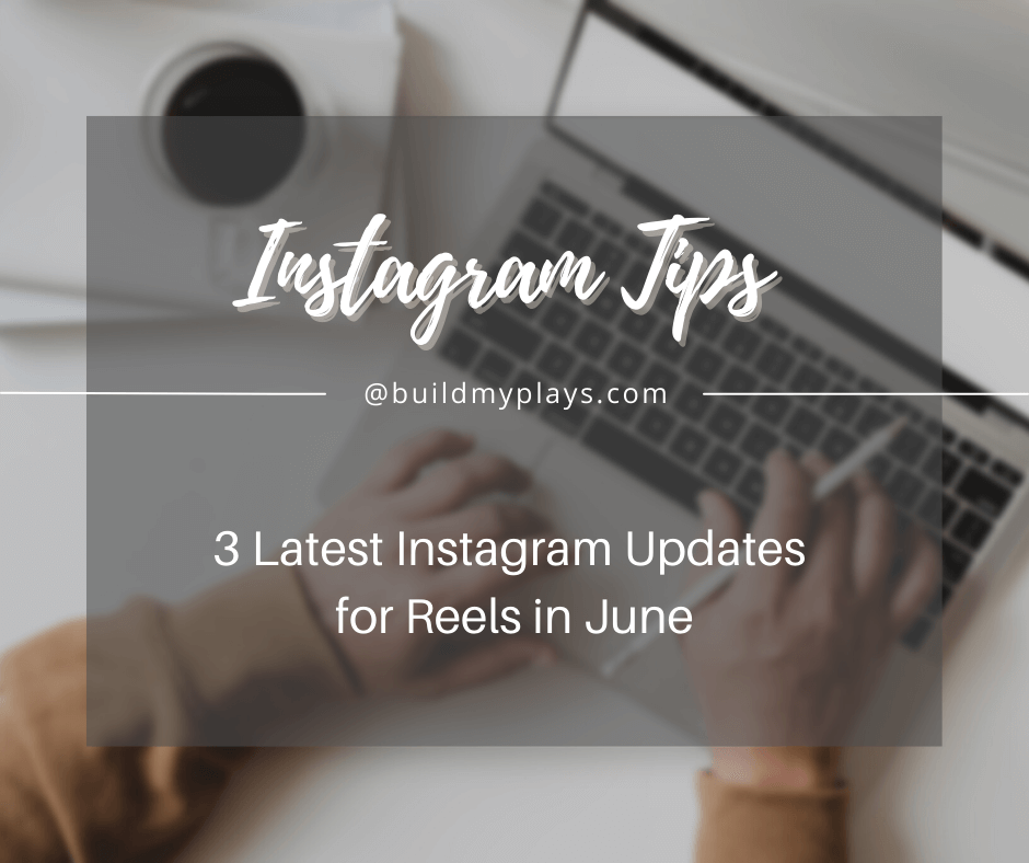 latest Instagram updates for Reels