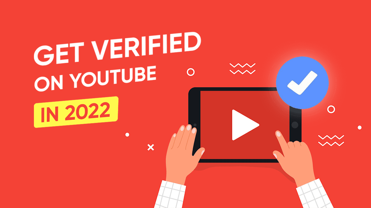 Get Verified on YouTube