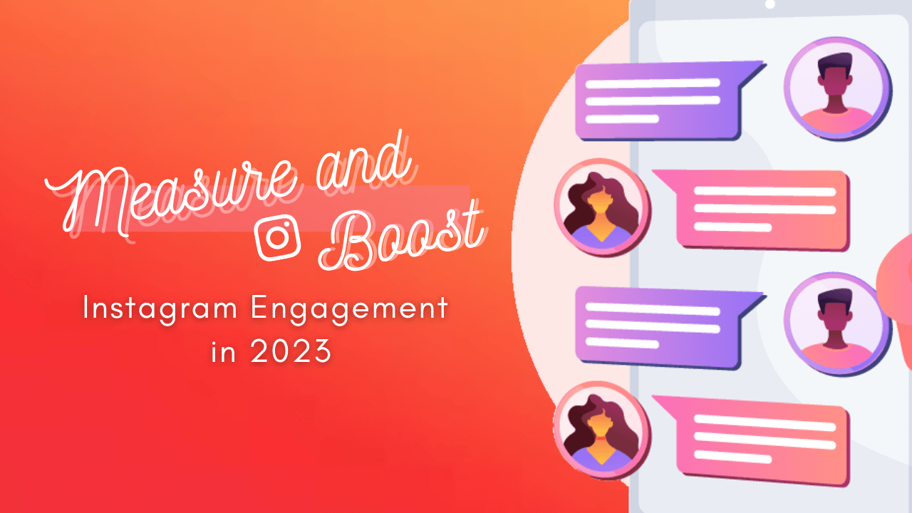 measure and boost your Instagram engagement