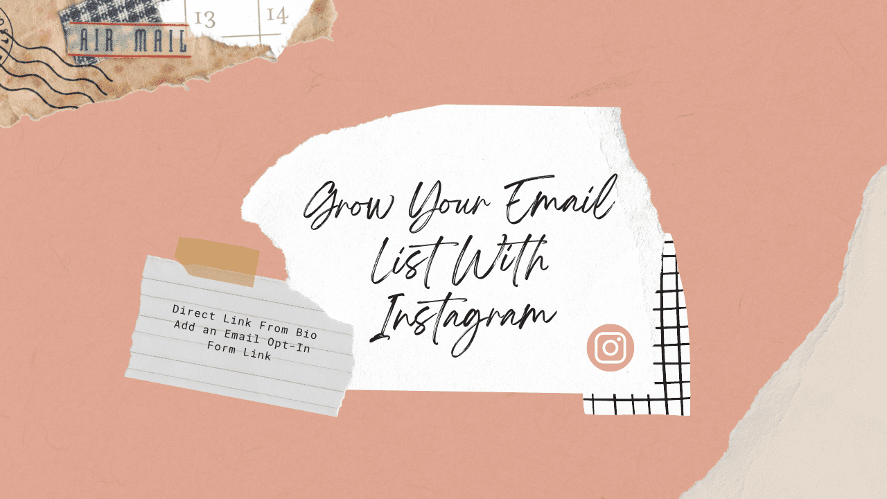 Grow Your Email List With Instagram