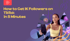 Get 1k Followers on TikTok