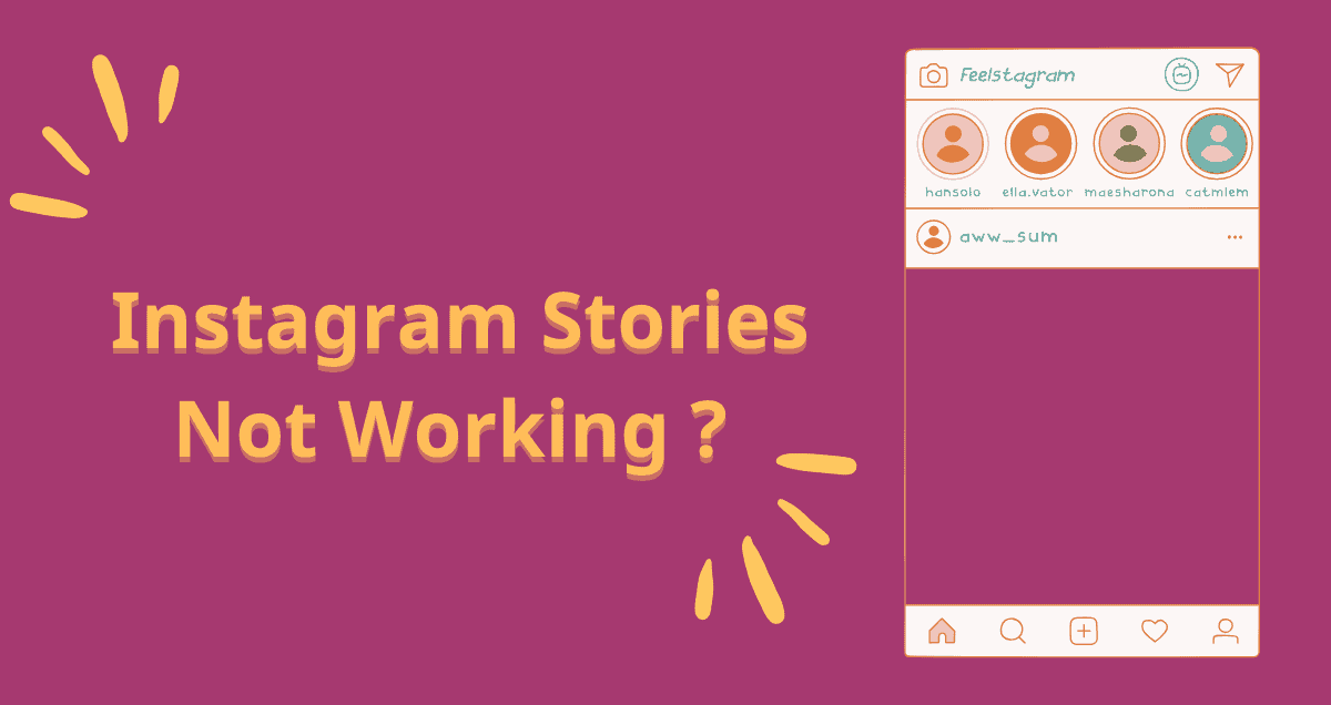 Instagram Stories Not Working?