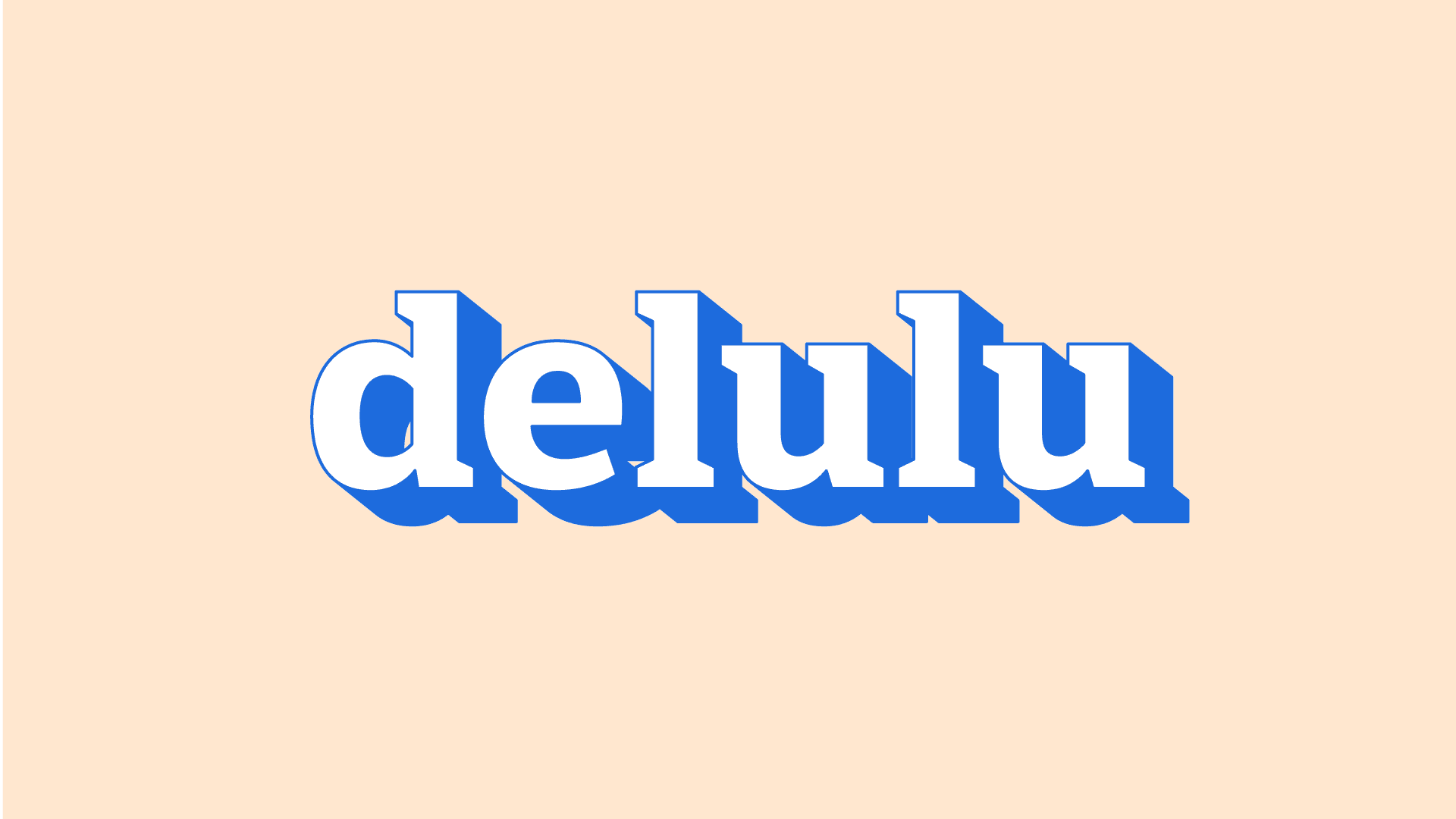 Delulu