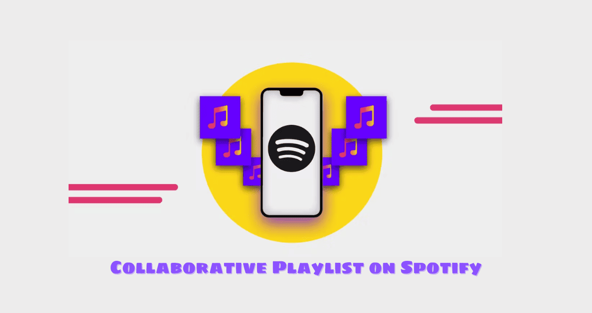 How to Make a Collaborative Playlist on Spotify?