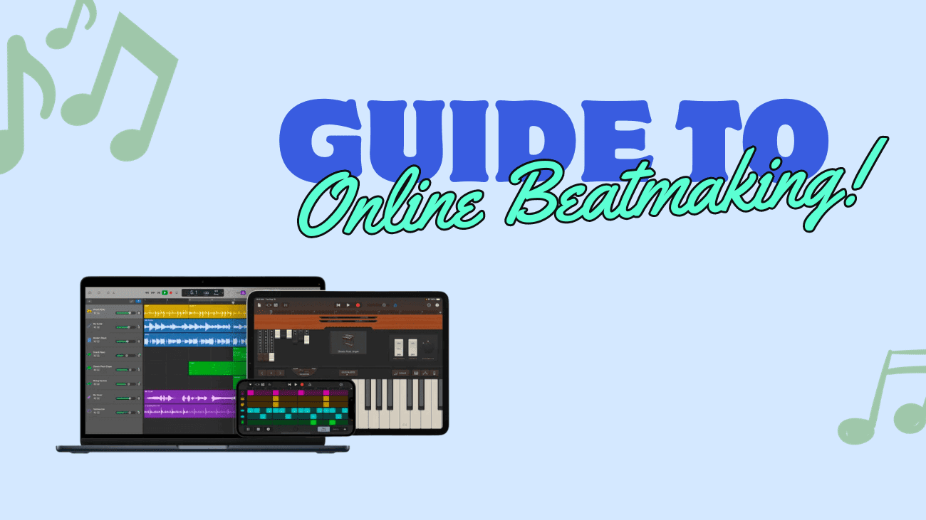 Guide to Online Beatmaking