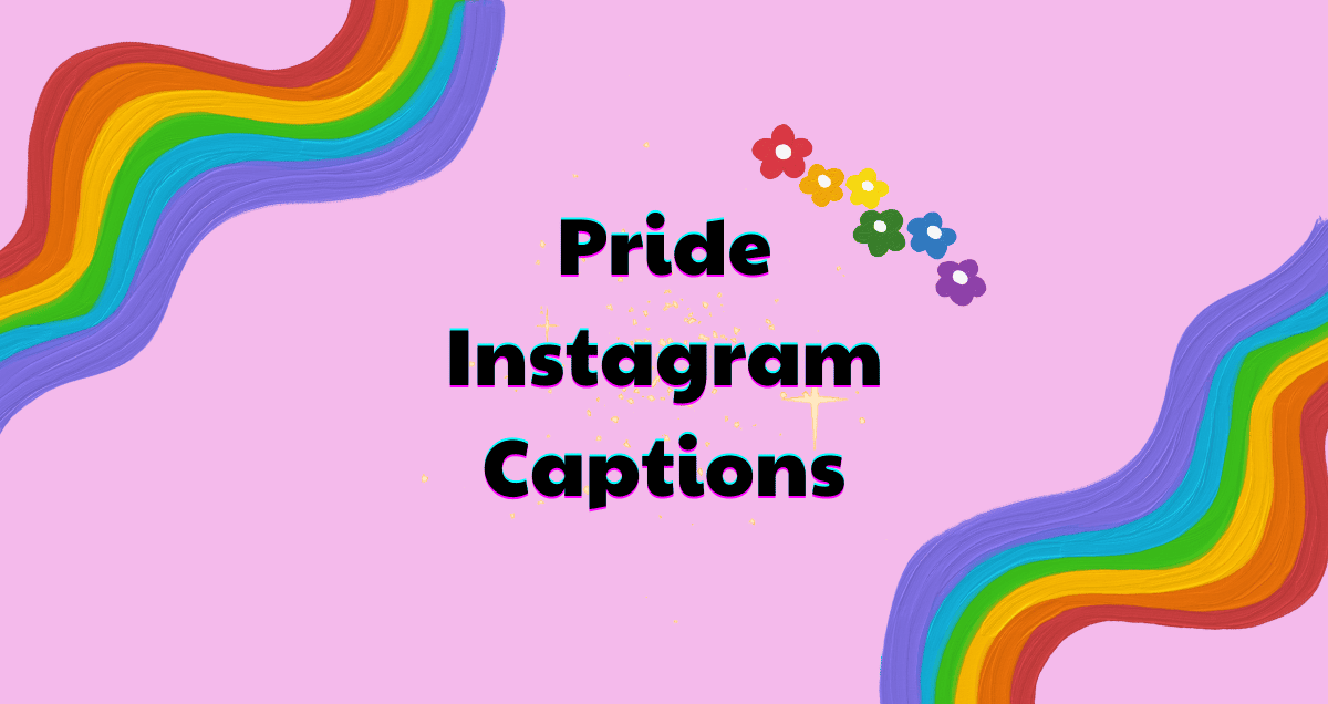 Pride Instagram Captions