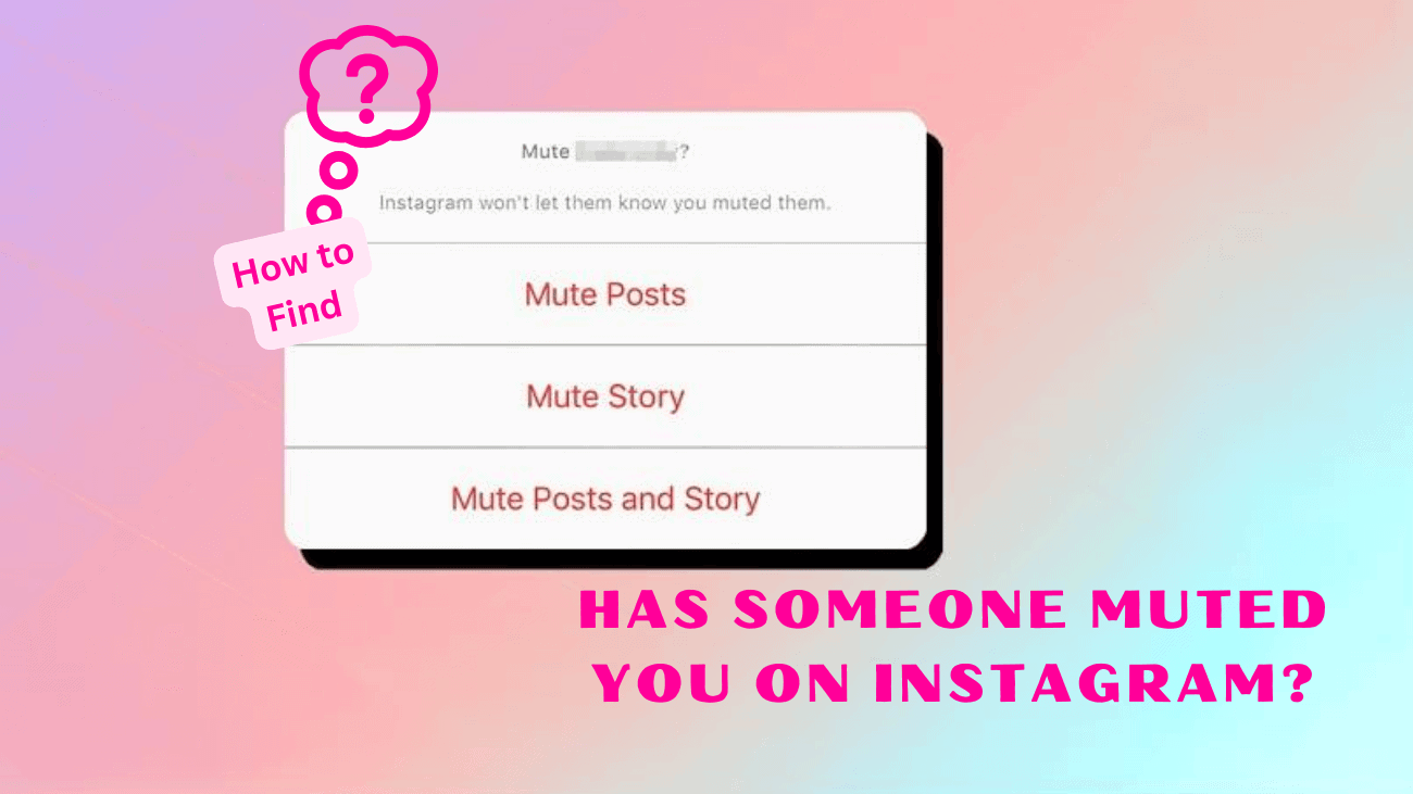 Has Someone Muted You on Instagram?