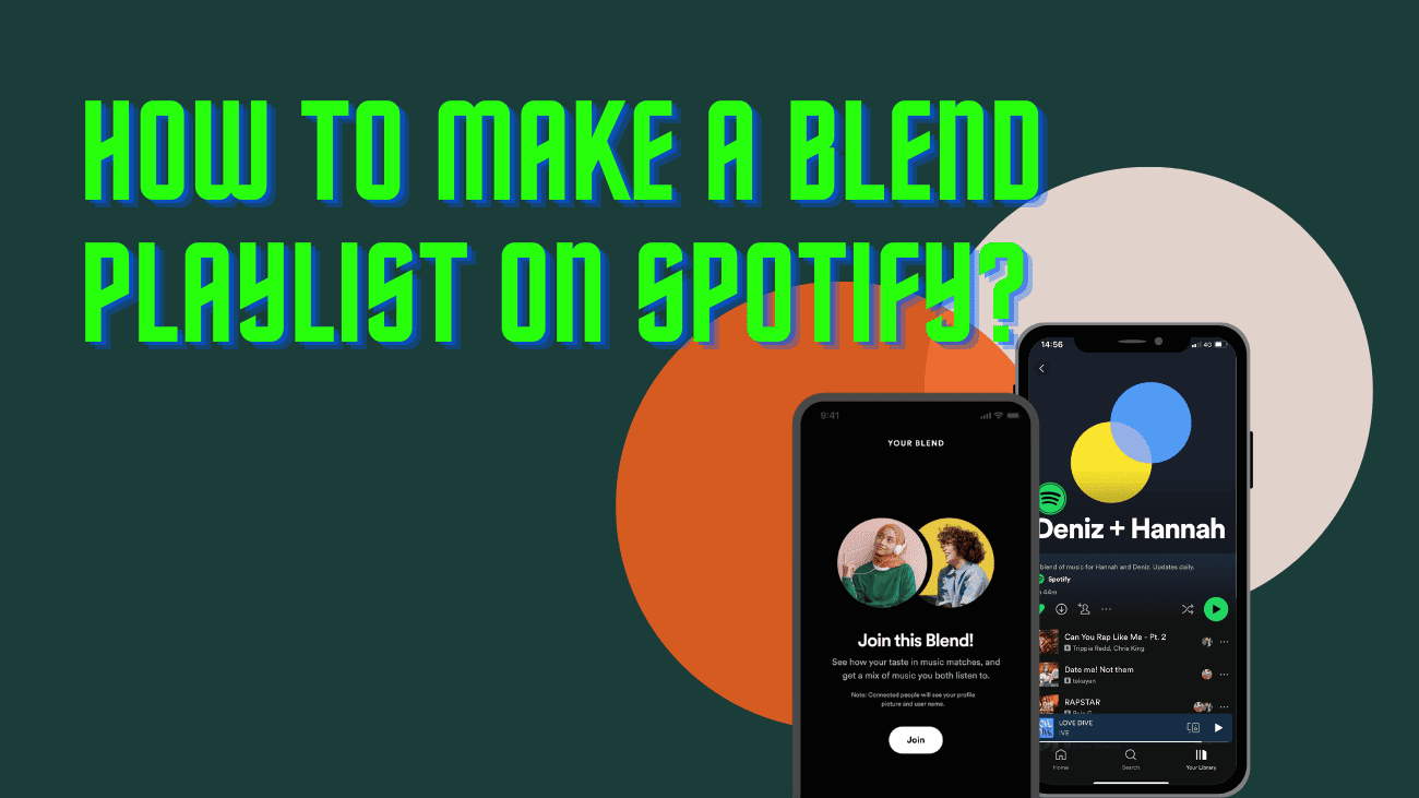 How to Make a Spotify Blend Playlist?