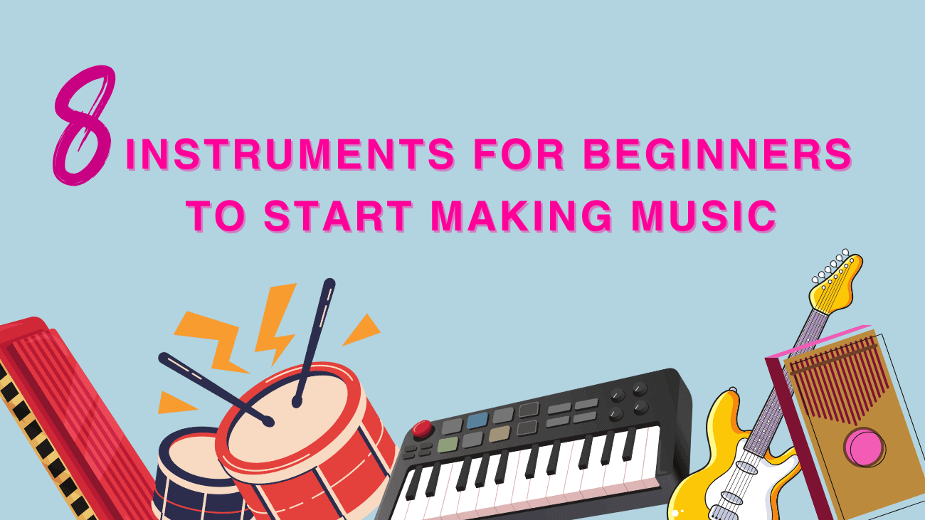 Instruments for Beginners