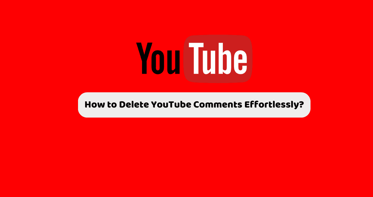How to Delete YouTube Comments