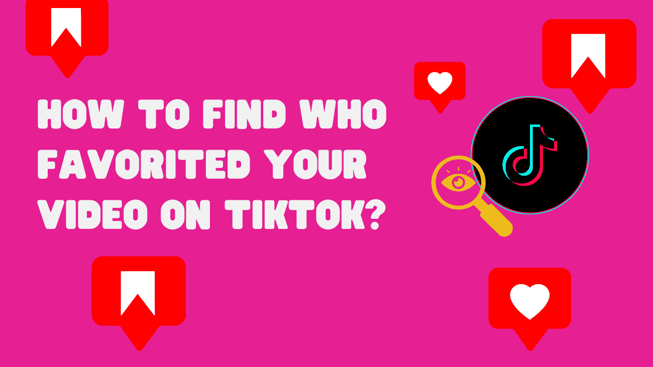 Who Favorited Your Video on TikTok cover
