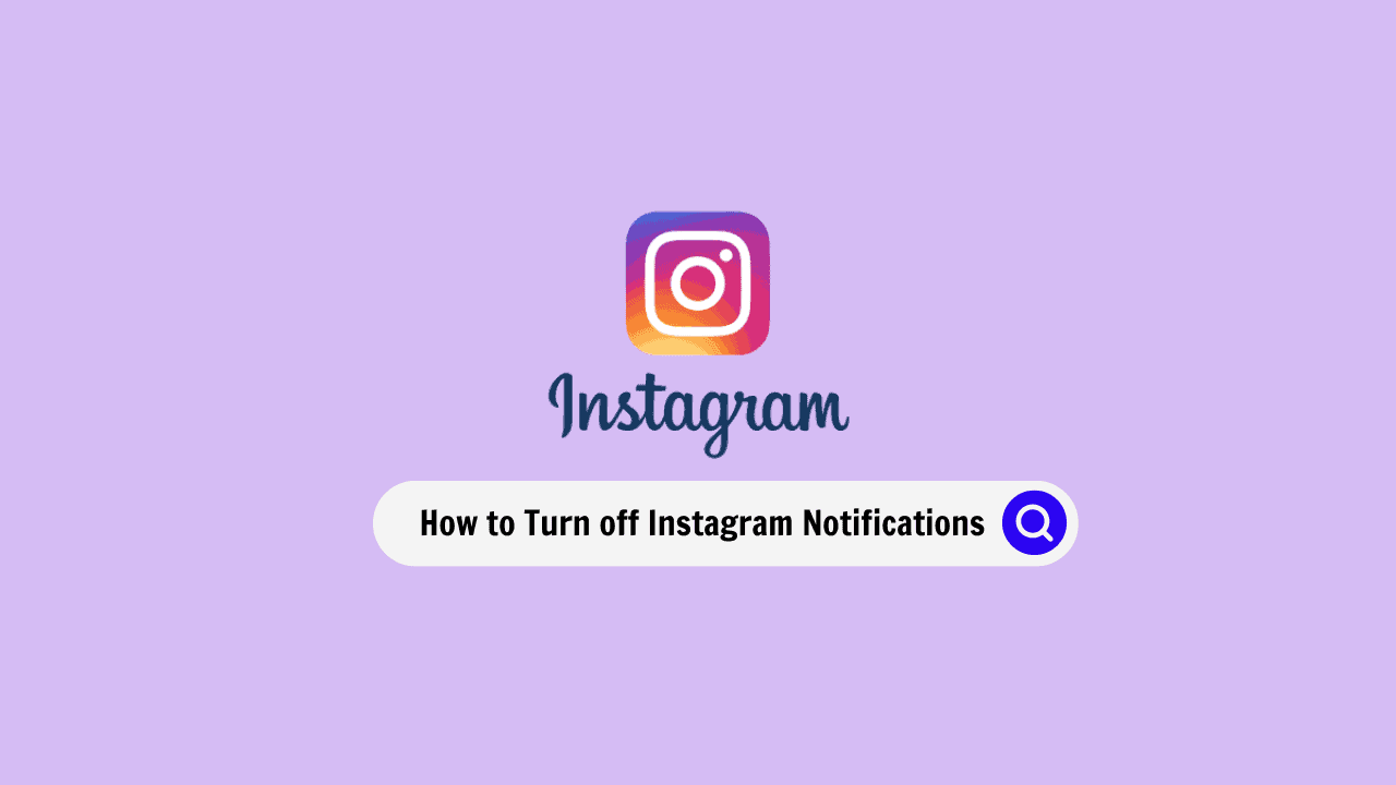 How to Turn off Instagram Notifications on Android