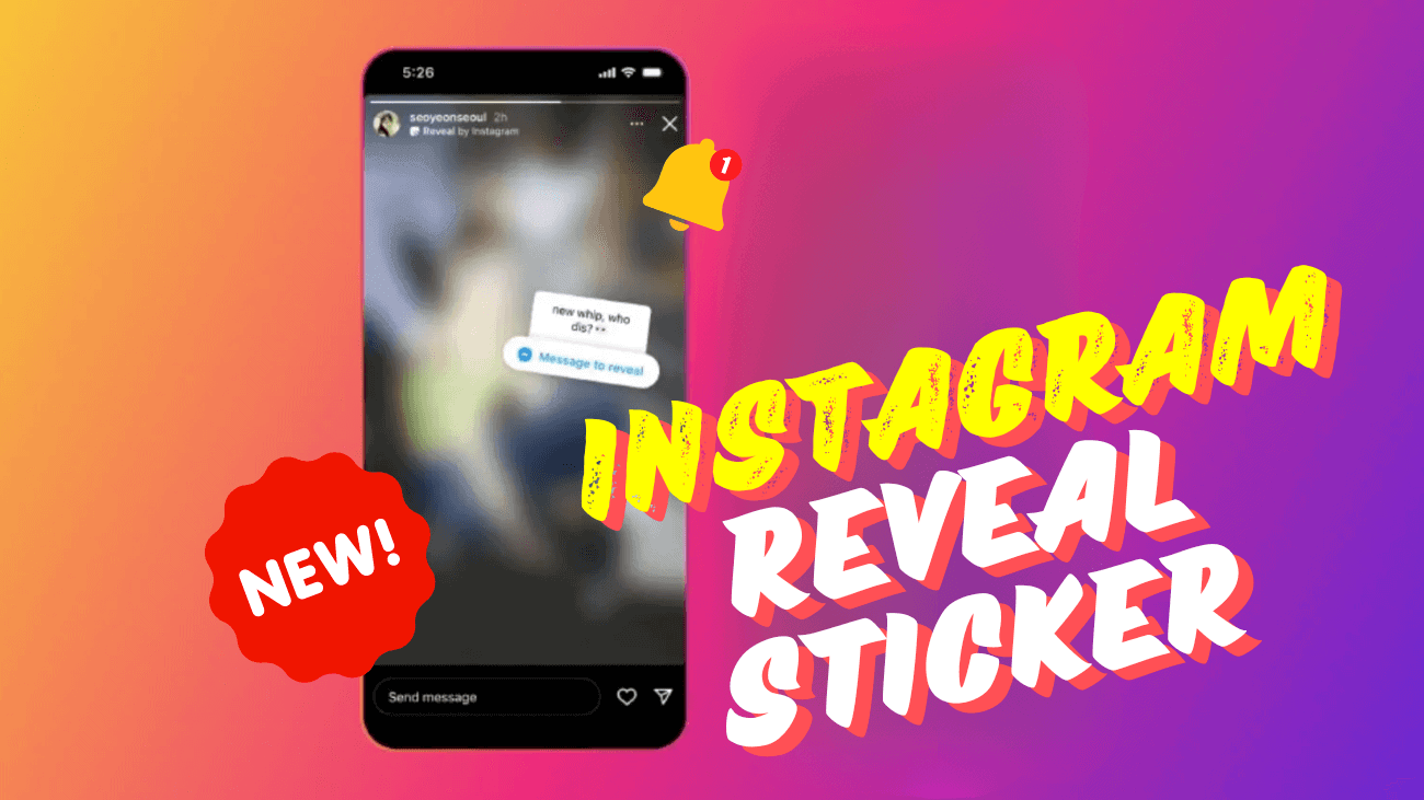 Reveal Sticker Instagram cover