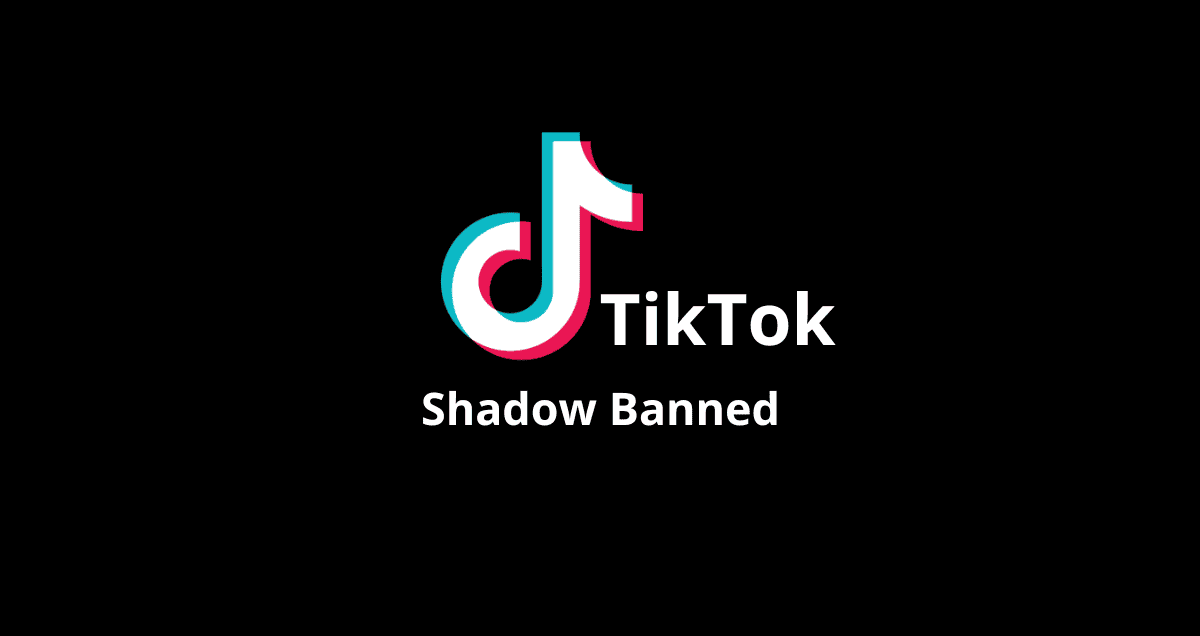 TikTok Shadow Ban: Everything You Need to Know