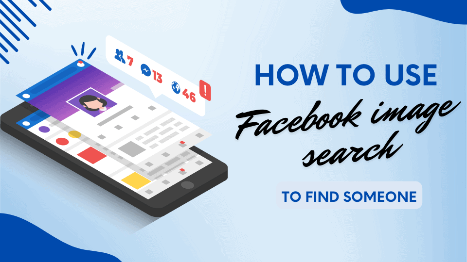 How to Use Facebook Image Search to Find Someone
