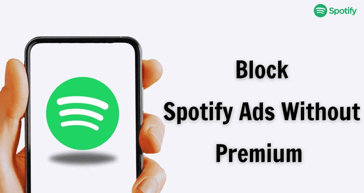 How To Block Spotify Ads Without Premium