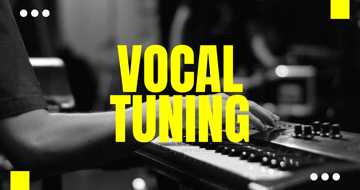 Vocal Tuning