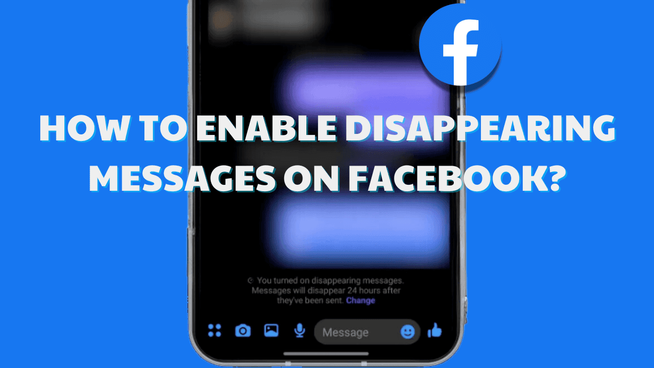 Enable Disappearing Facebook Messages - cover