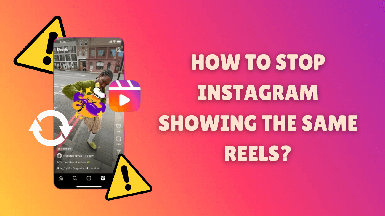 how to stop Instagram showing the same reels