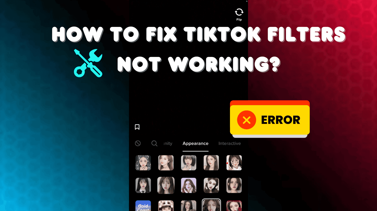 How To Fix TikTok Filters Not Working