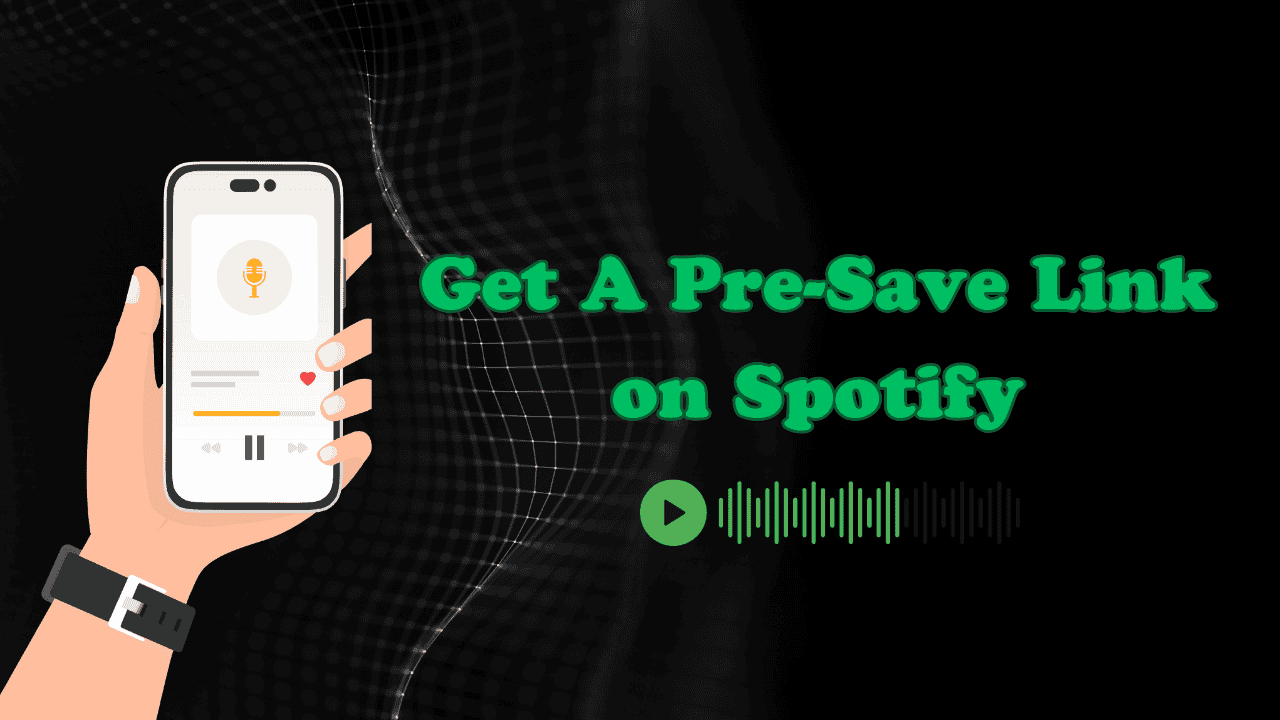 How To Get A Pre-Save Link on Spotify