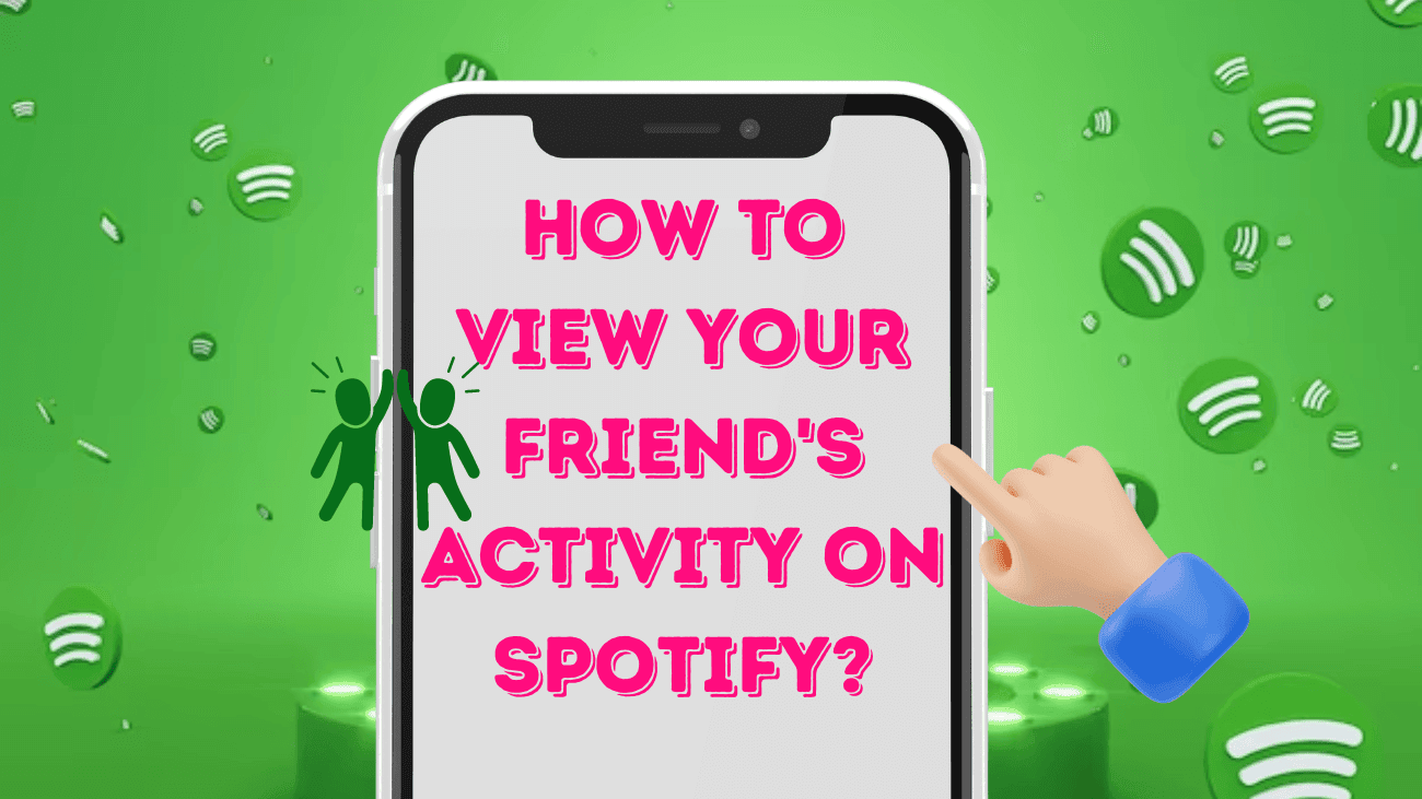 How To View Your Friend's Activity on Spotify