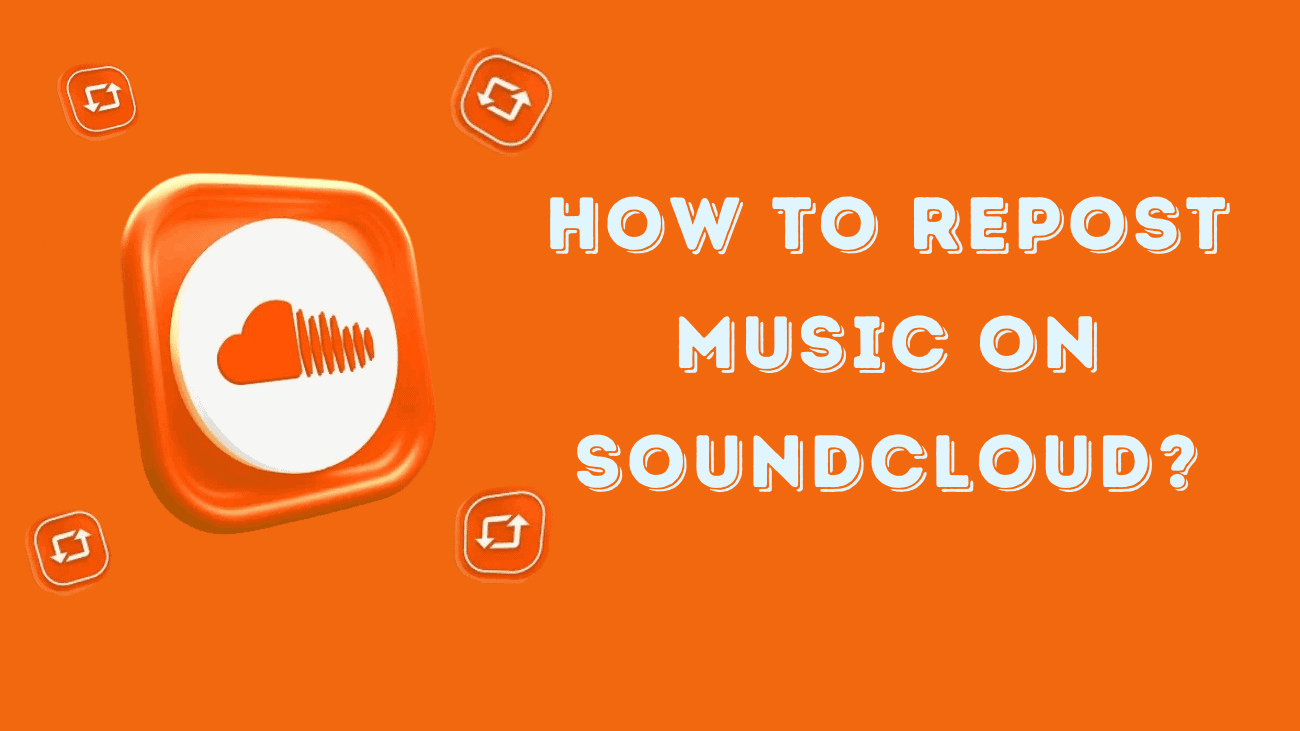 How to Repost Music on SoundCloud