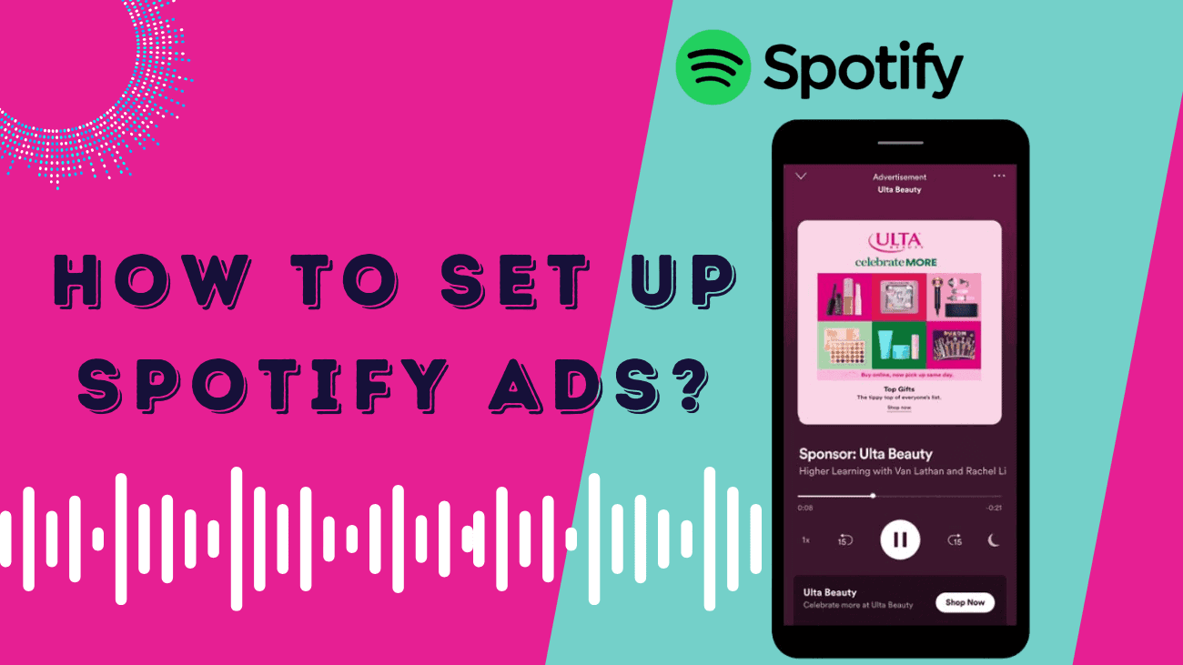 How to Set up Spotify Ads