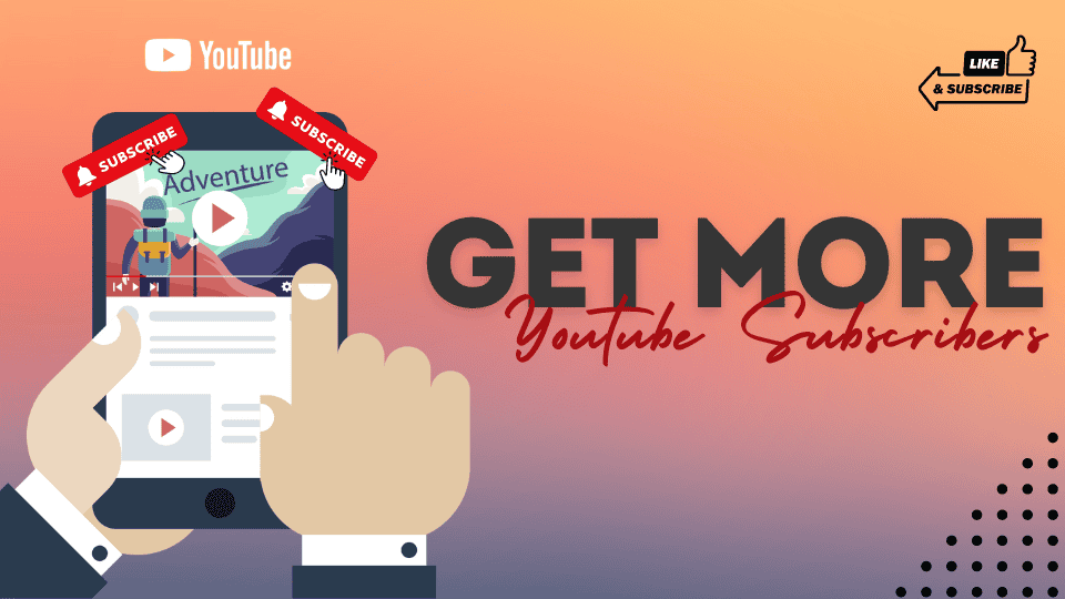 how to get more subscribers on YouTube