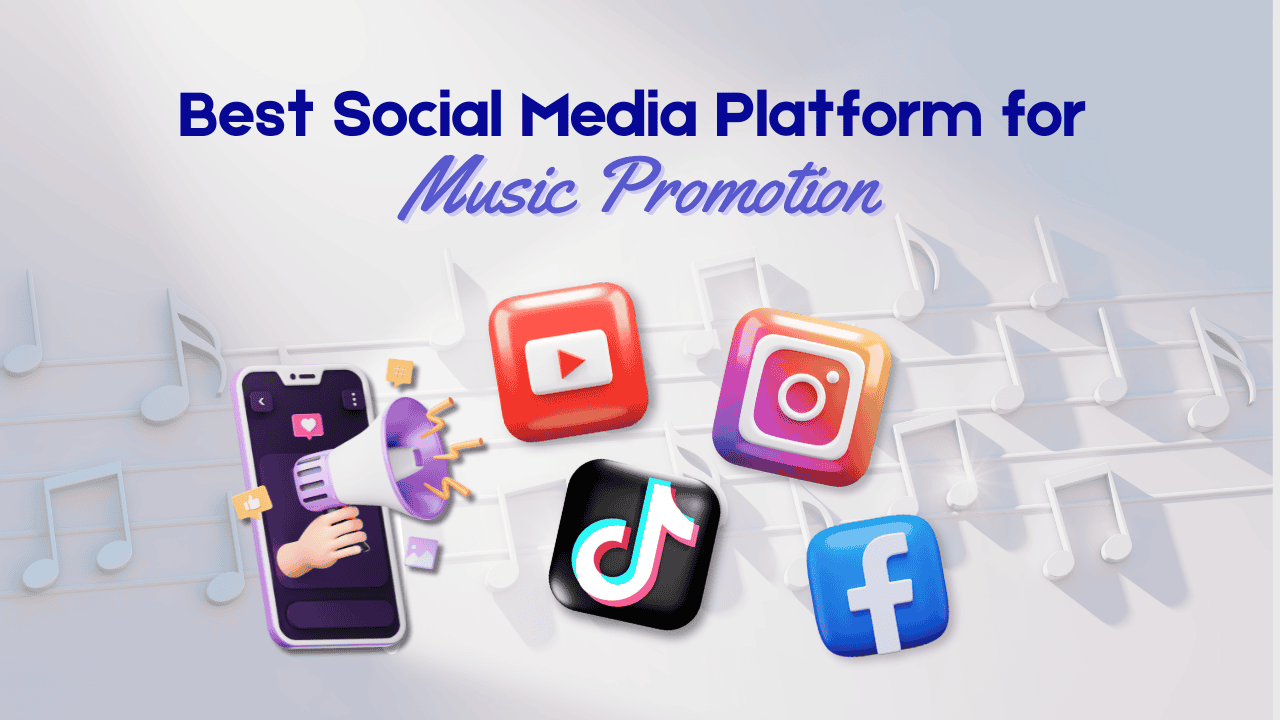 Best Social Media Platform for Music Promotion