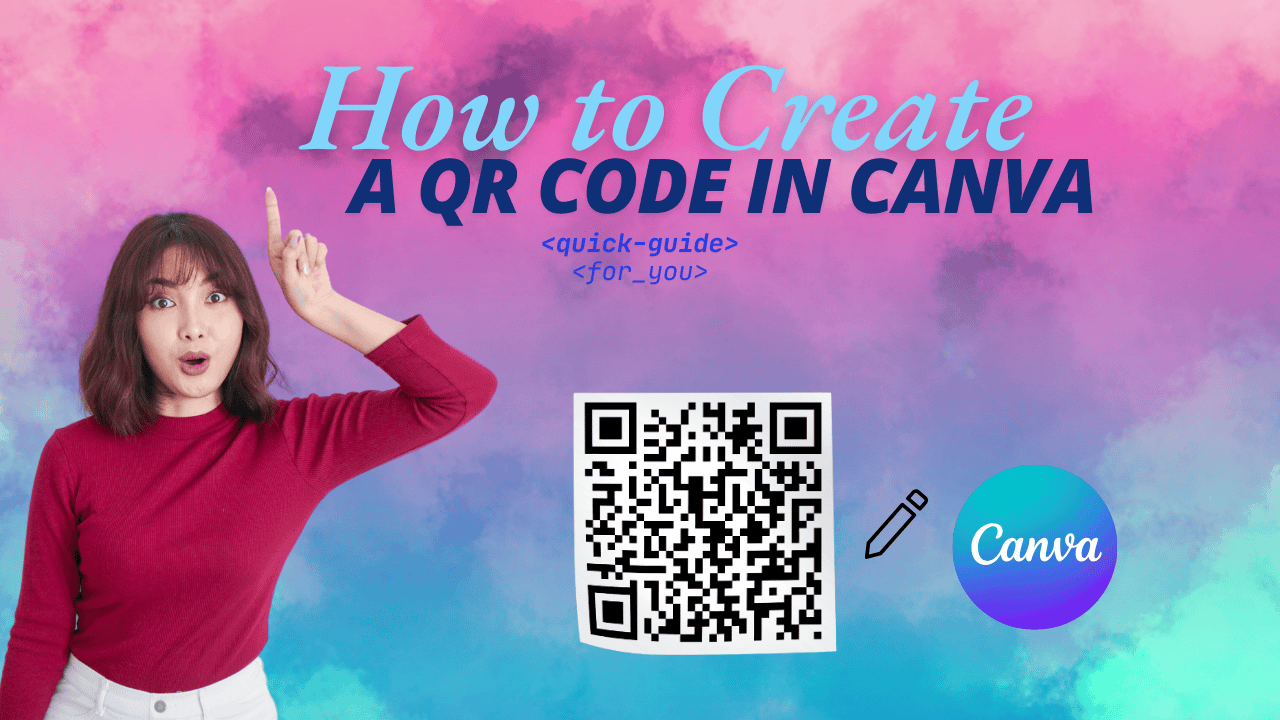 how to create a QR Code in Canva