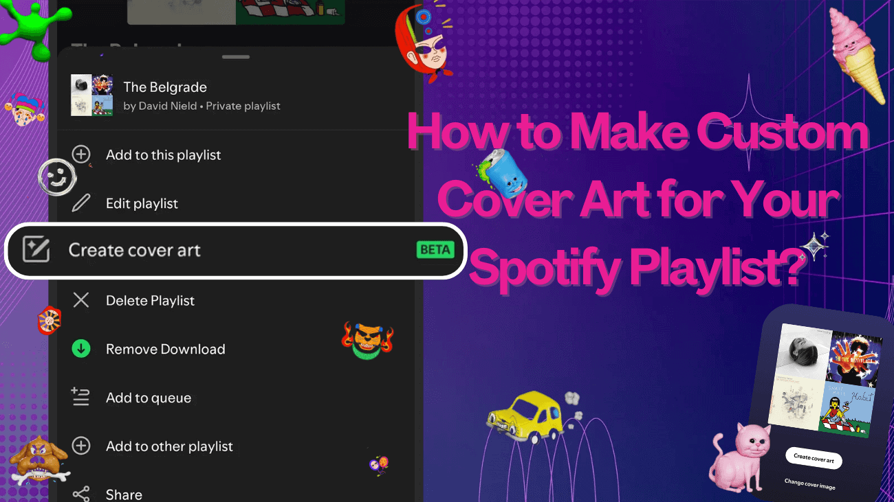 How to Make Custom Cover Art for Your Spotify Playlist