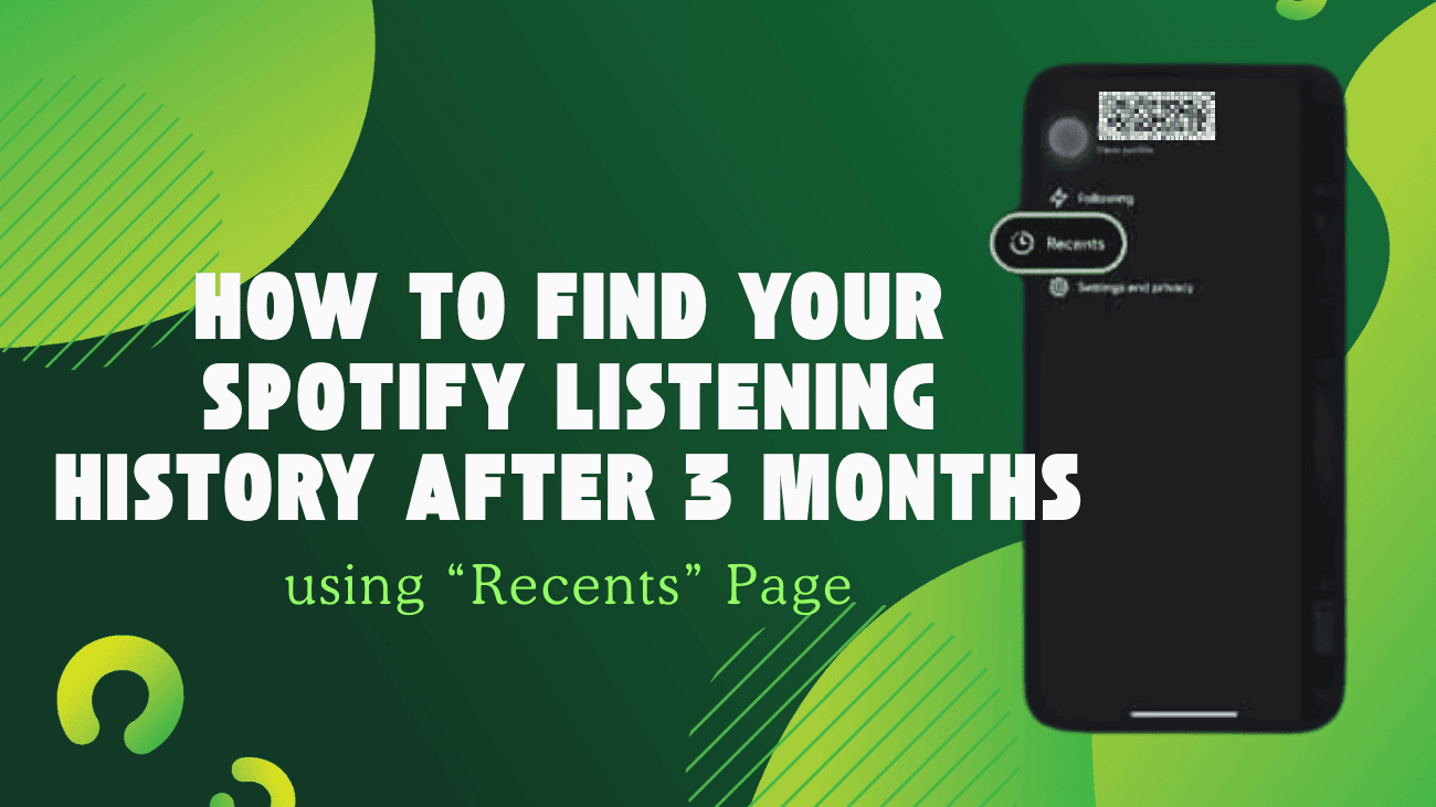 how to find Spotify listening history using 'Recents' tab