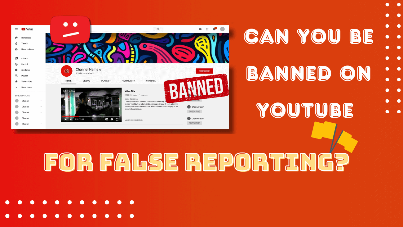 Banned on YouTube for False Reporting