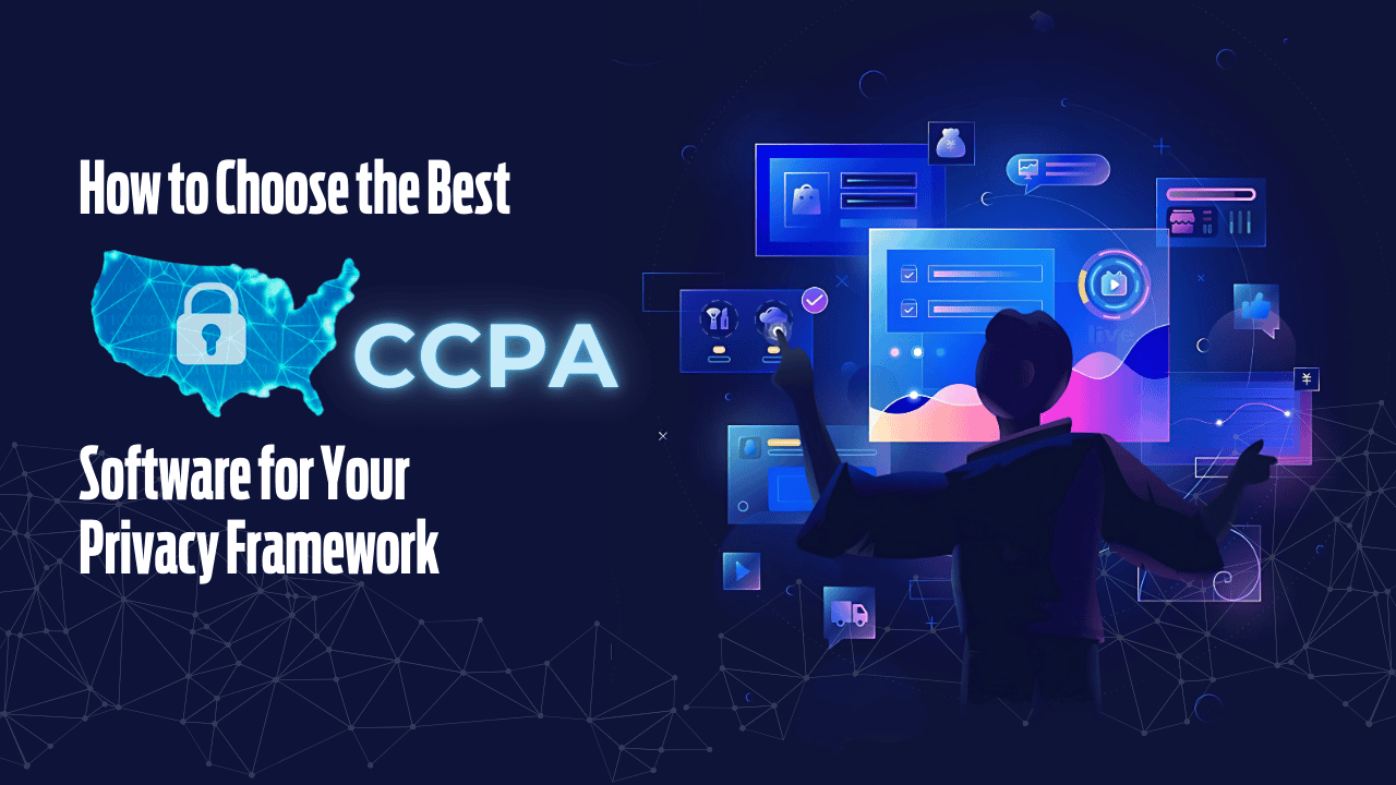 how to choose the best CCPA software