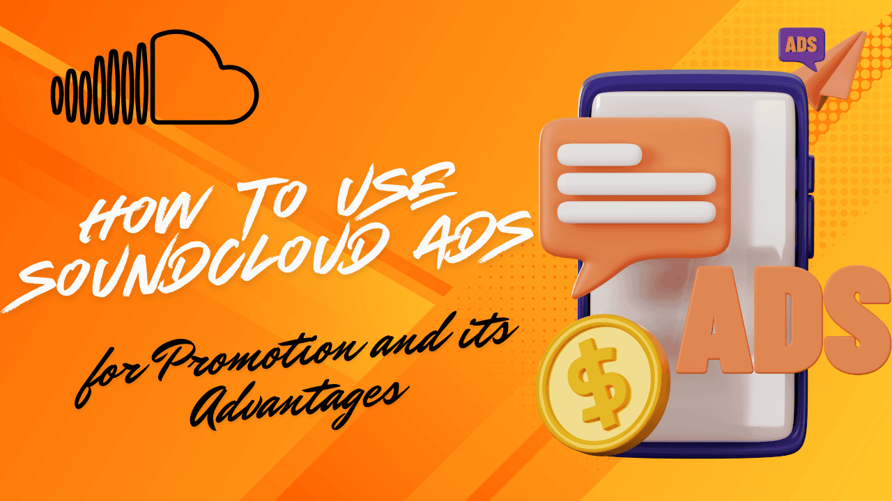 how to use SoundCloud ads for promotion