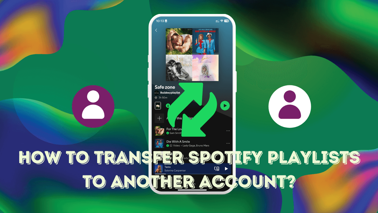 Transfer Spotify Playlists To Another Account