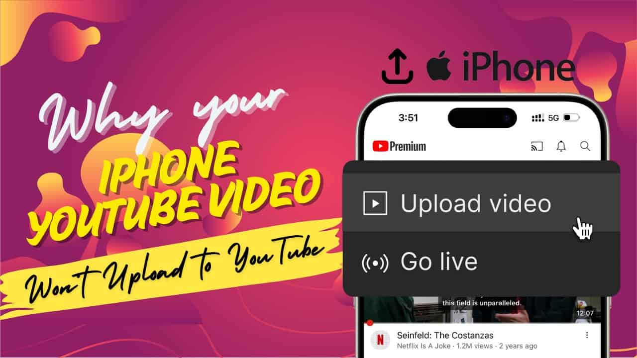 Why Your iPhone Videos Won’t Upload to YouTube