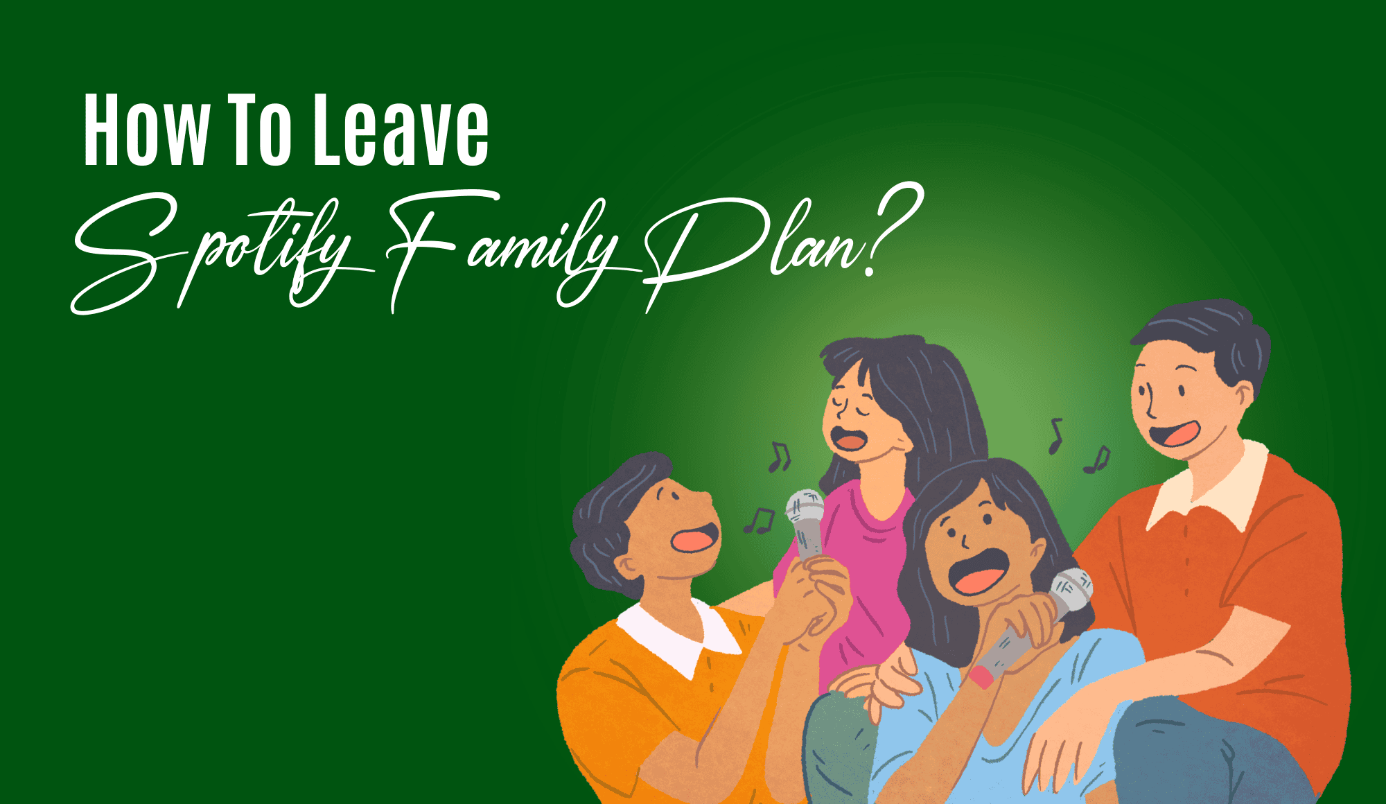 How To Leave Spotify Family Plan