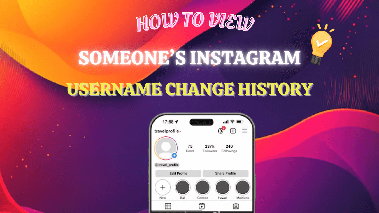 How to View Someone’s Instagram Username Change History