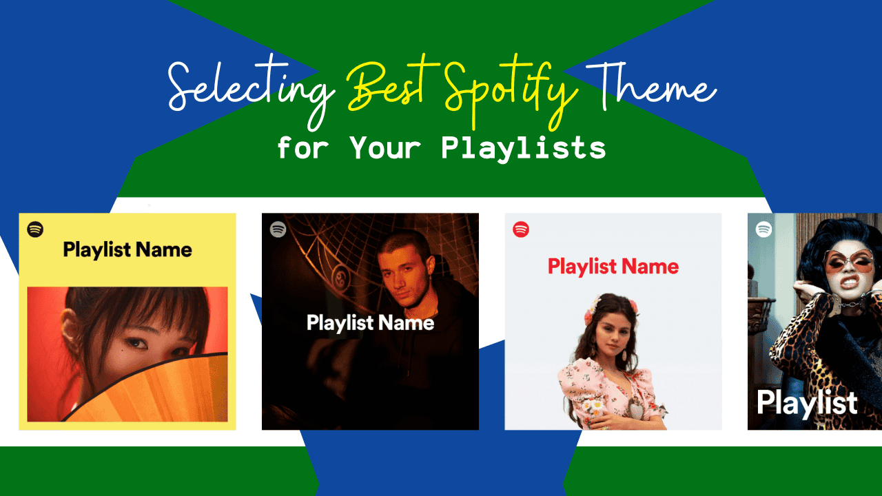 Selecting the Perfect Spotify Themes for Your Playlists