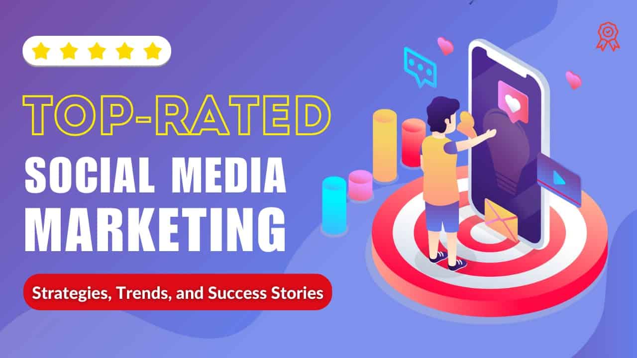 top-rated social media marketing